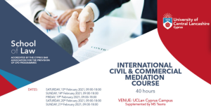 International Civil & Commercial Mediation course, The School of Law of UCLan Cyprus, 13-21 February 2021 🗓