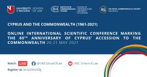 Διεθνές Διαδικτυακό Επιστημονικό Συνέδριο: «Κύπρος και Κοινοπολιτεία (1961-2021)»