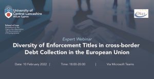 Expert Webinar: “Diversity of Enforcement Titles in Cross-border Debt Collection in the European Union”, 10 February 2022, 18:00-20:00 🗓