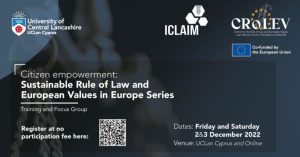Citizen Empowerment: Sustainable Rule of Law and European Values in Europe Series, 2/12/2022 & 3/12/2022